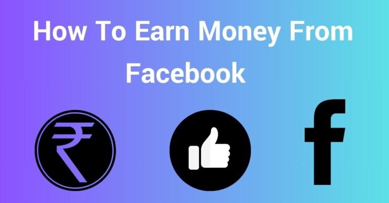 How To Earn Money From Facebook
