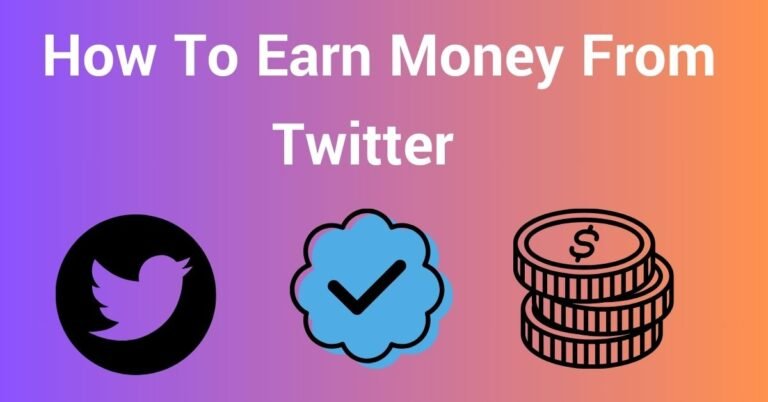 How To Earn Money From Twitter