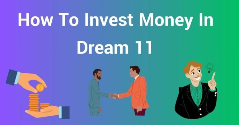 How To Invest Money In Dream 11